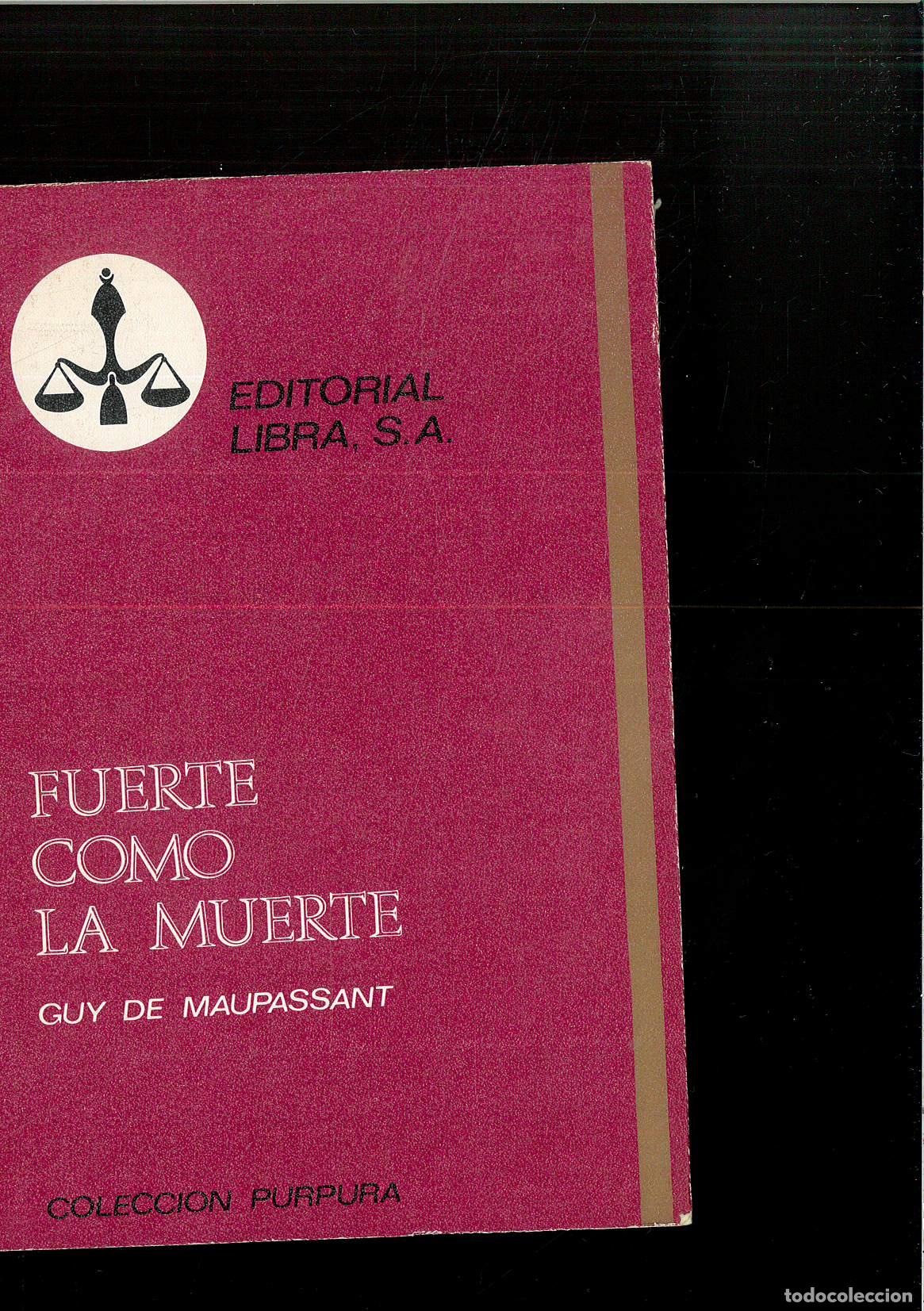 Libros: Fuerte Como La Muerte - GUY DE MAUPASSANT - Foto 1