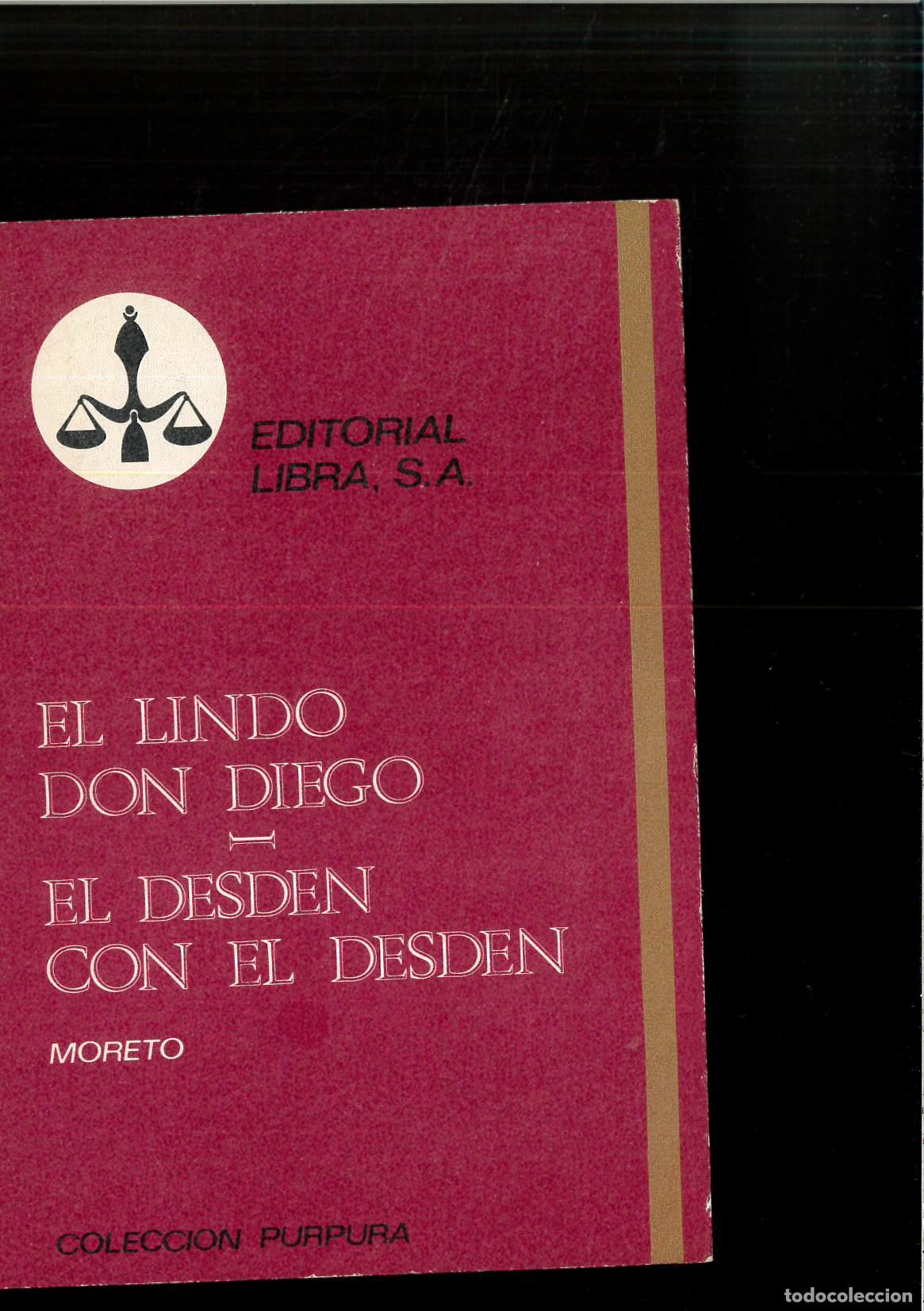 Libros: EL LINDO DON DIEGO / EL DESDEN CON EL DESDEN - MORETO - Foto 1