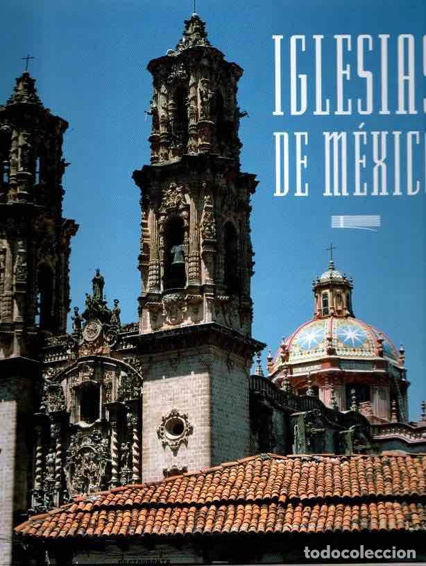 Libri di seconda mano: Iglesias de M&eacute;xico - Garc&iacute;a Curado, Anselmo J.
