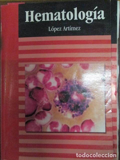 Libros: HEMATOLOG&Iacute;A, 2 TOMOS - L&Oacute;PEZ ART&Iacute;MEZ - Foto 1