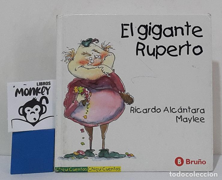 Libros: El gigante Ruperto - Ricardo Alc&aacute;ntara - Foto 1