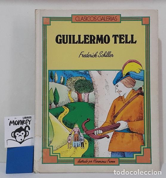 Libros: Guillermo Tell - Frederick Schiller (adaptaci&oacute;n) - Foto 1