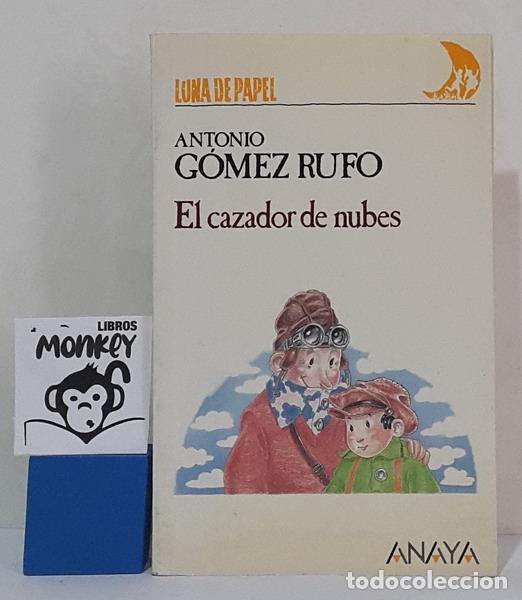 Libros: El cazador de nubes - Antonio G&oacute;mez Rufo - Foto 1