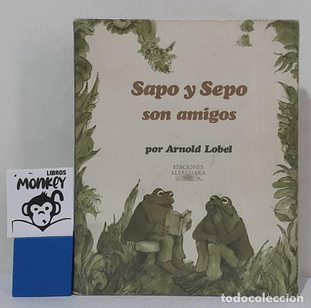 Libros: Sapo y Sepo son amigos - Arnold Lobel - Foto 1