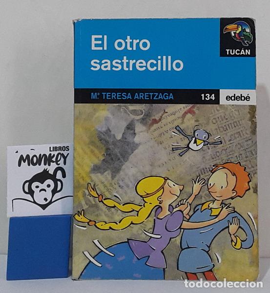 Libros: El otro sastrecillo - M.&ordf; Teresa Aretzaga - Foto 1