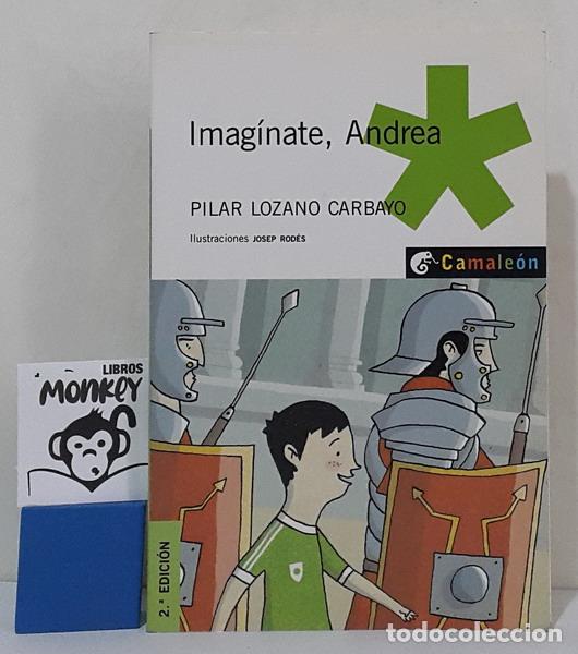 Libros: Imag&iacute;nate, Andrea - Pilar Lozano Carbayo - Foto 1