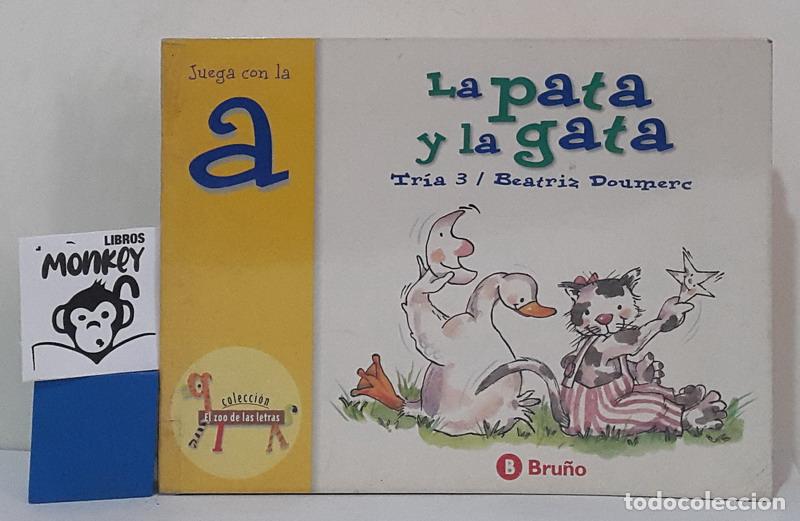 Libros: La pata y la gata. Juega con la a - Beatriz Doumerc - Foto 1