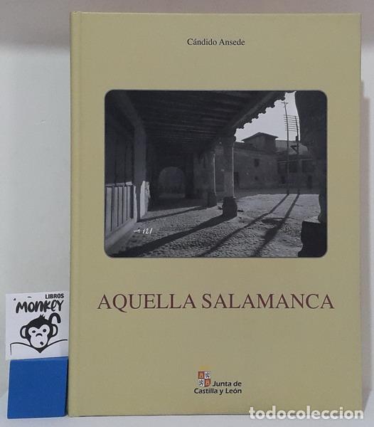 Libros: Aquella Salamanca - C&aacute;ndido Ansede - Foto 1