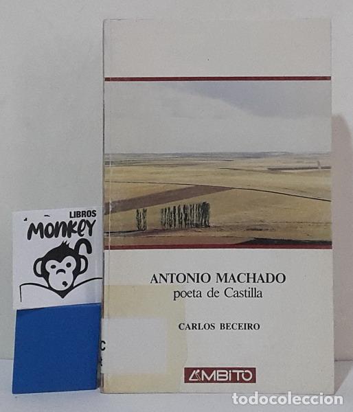 Libros: Antonio Machado, poeta de Castilla - Carlos Beceiro - Foto 1