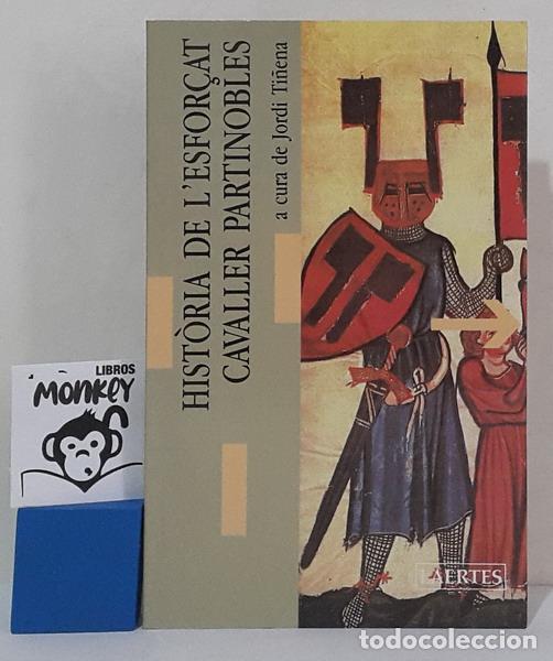 Libros: Hist&ograve;ria de l&acute;esfor&ccedil;at cavaller Partinobles - Foto 1