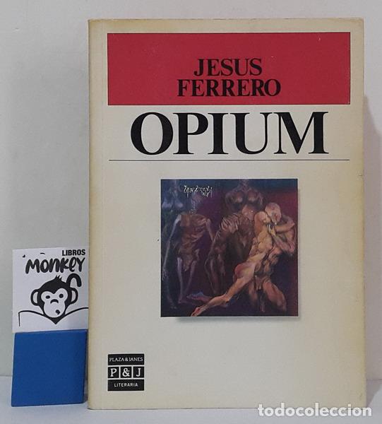Libros: Opium - Jes&uacute;s Ferrero - Foto 1