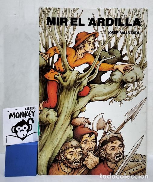 Libros: Mir el Ardilla - Josep Vallverd&uacute; - Foto 1