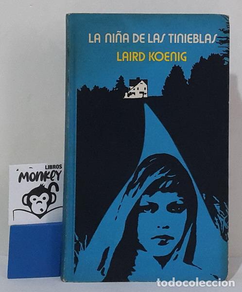Libros: La ni&ntilde;a de las tinieblas - Laird Koenig - Foto 1