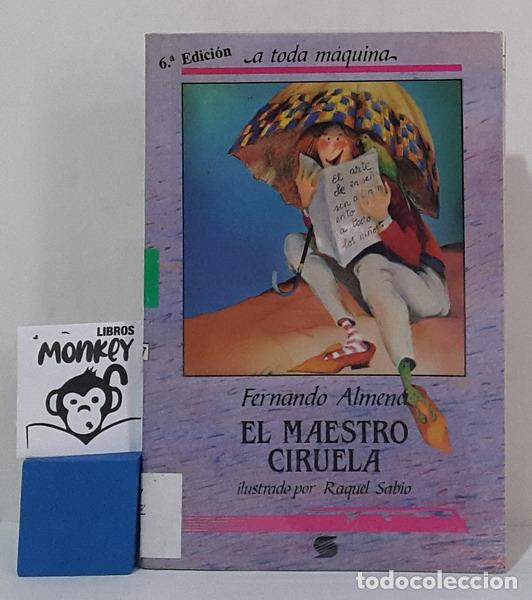 Libros: El maestro Ciruela - Fernando Almena - Foto 1