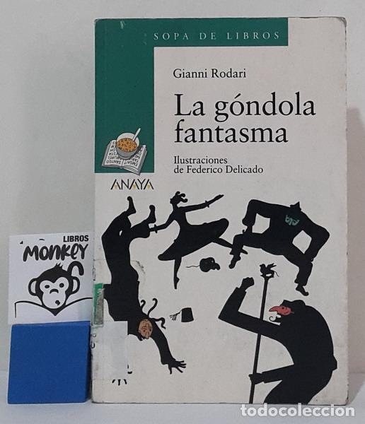 Libros: La g&oacute;ndola fantasma - Gianni Rodari - Foto 1
