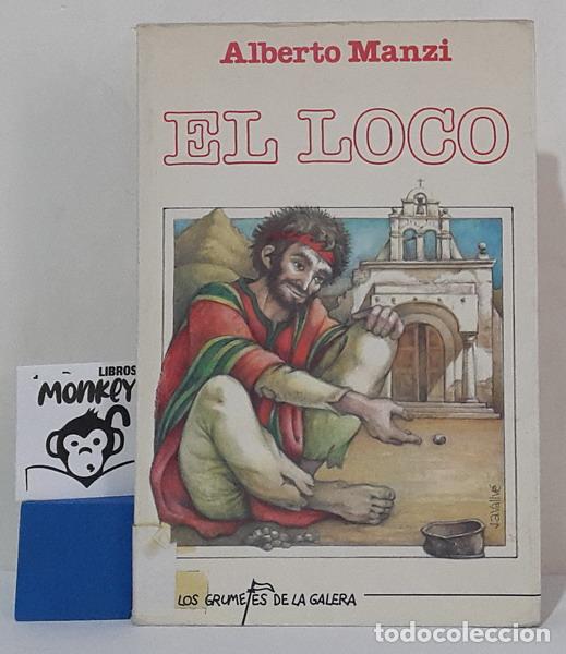 Libros: El loco - Alberto Manzi - Foto 1