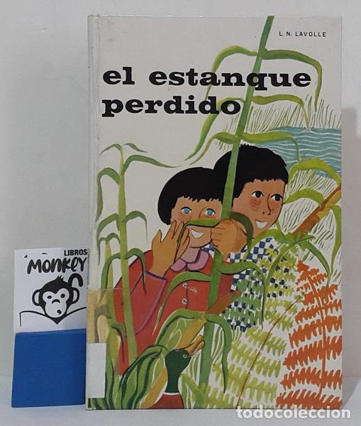 Libros: El estanque perdido - L. N. Lavolle - Foto 1