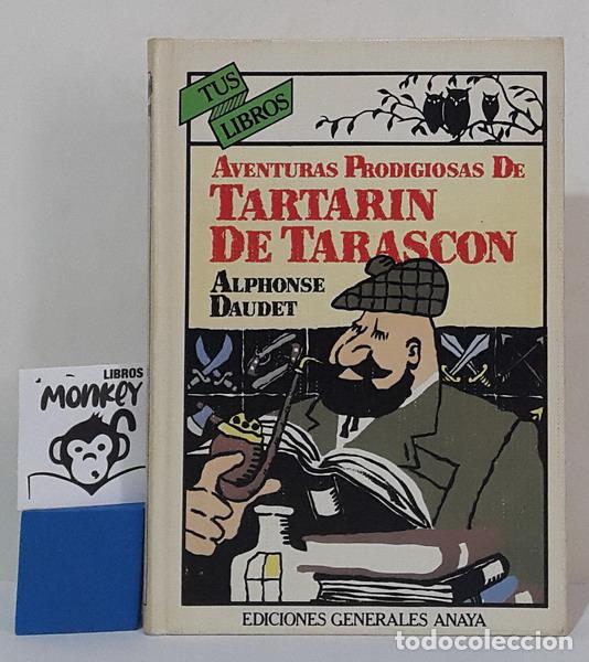 Libros: Aventuras prodigiosas de Tartar&iacute;n de Tarasc&oacute;n - Alphonse Daudet - Foto 1