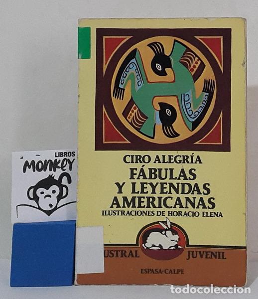 Libros: F&aacute;bulas y leyendas americanas - Ciro Alegr&iacute;a - Foto 1