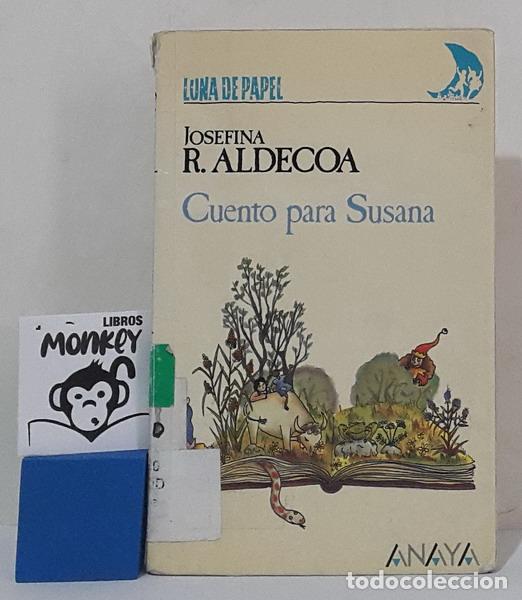 Libros: Cuento para Susana - Josefina R. Aldecoa - Foto 1