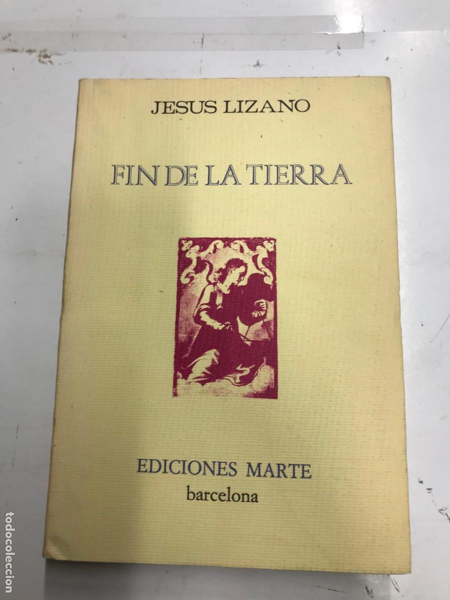 Libros: FIN DE LA TIERRA. (DEDICATORIA DEL AUTOR). - JES&Uacute;S LIZANO. - Foto 1