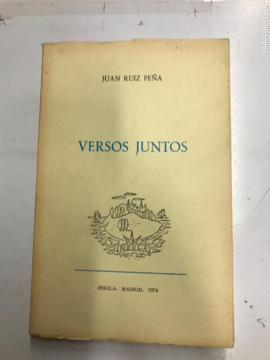 Libros: VERSOS JUNTOS. (DEDICATORIA DEL AUTOR). - JUAN RU&Iacute;Z PE&Ntilde;A. - Foto 1