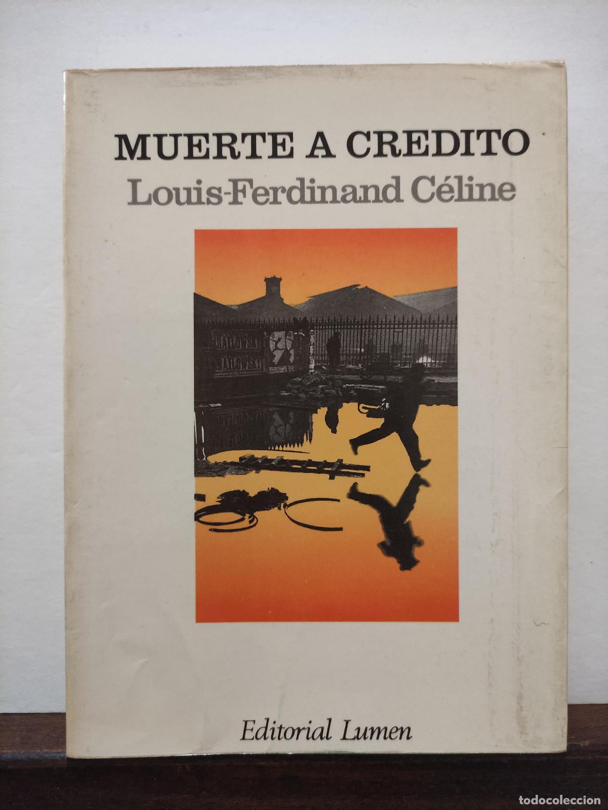 Libros: MUERTE A CREDITO - LOUIS FERDINAND CELINE - Foto 1