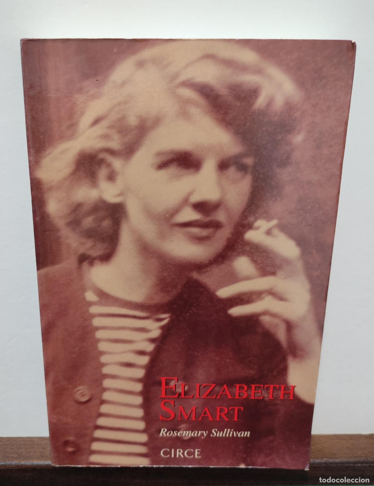 Libros: ELIZABETH SMART - ROSEMARY SULLIVAN - Foto 1