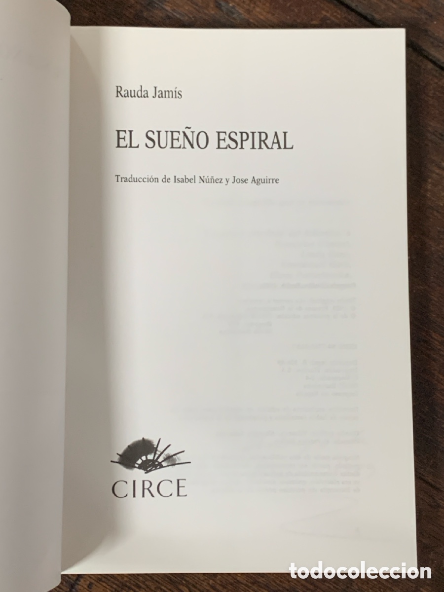Libros: El Sue&ntilde;o Espiral, Rauda Jamis - CIRCE - Foto 2