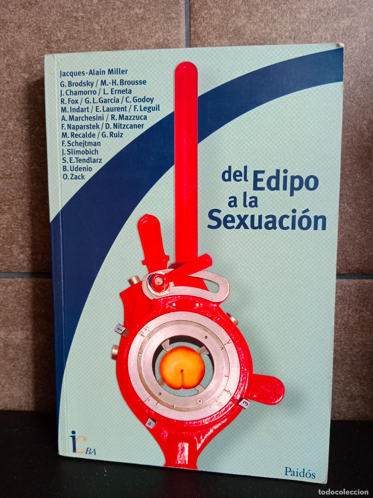 Libros: Del edipo a la sexuacion. Jacques Miller.