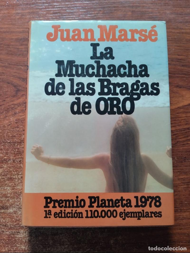 Libros: La muchacha de las bragas de oro - Juan Mars&eacute; - Foto 1