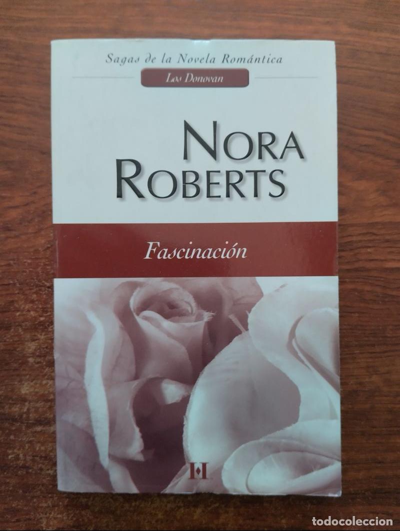 Libros: Fascinaci&oacute;n (Saga Los Donovan 2) - Nora Roberts - Foto 1