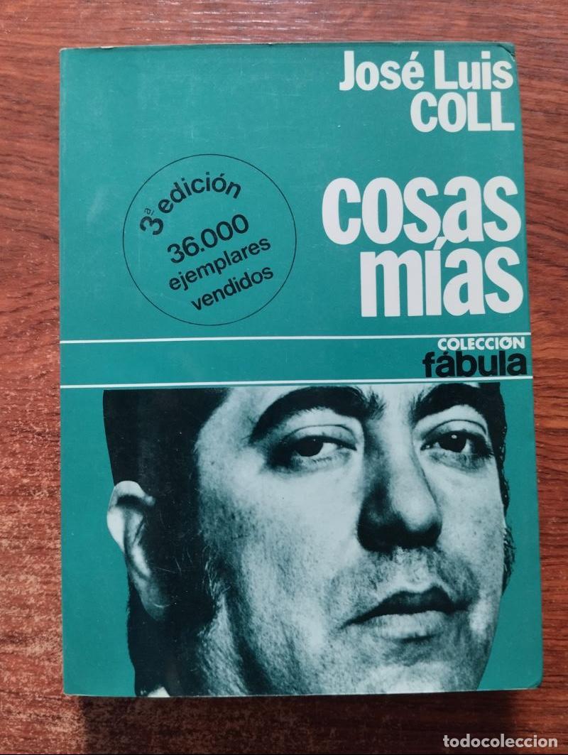Libros: Cosas m&iacute;as - Jos&eacute; Luis Coll - Foto 1