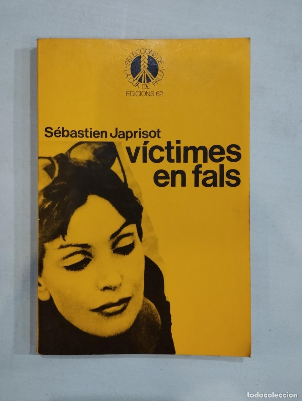 Libros: S&eacute;bastien Japrisot - V&iacute;ctimes en fals - Foto 1