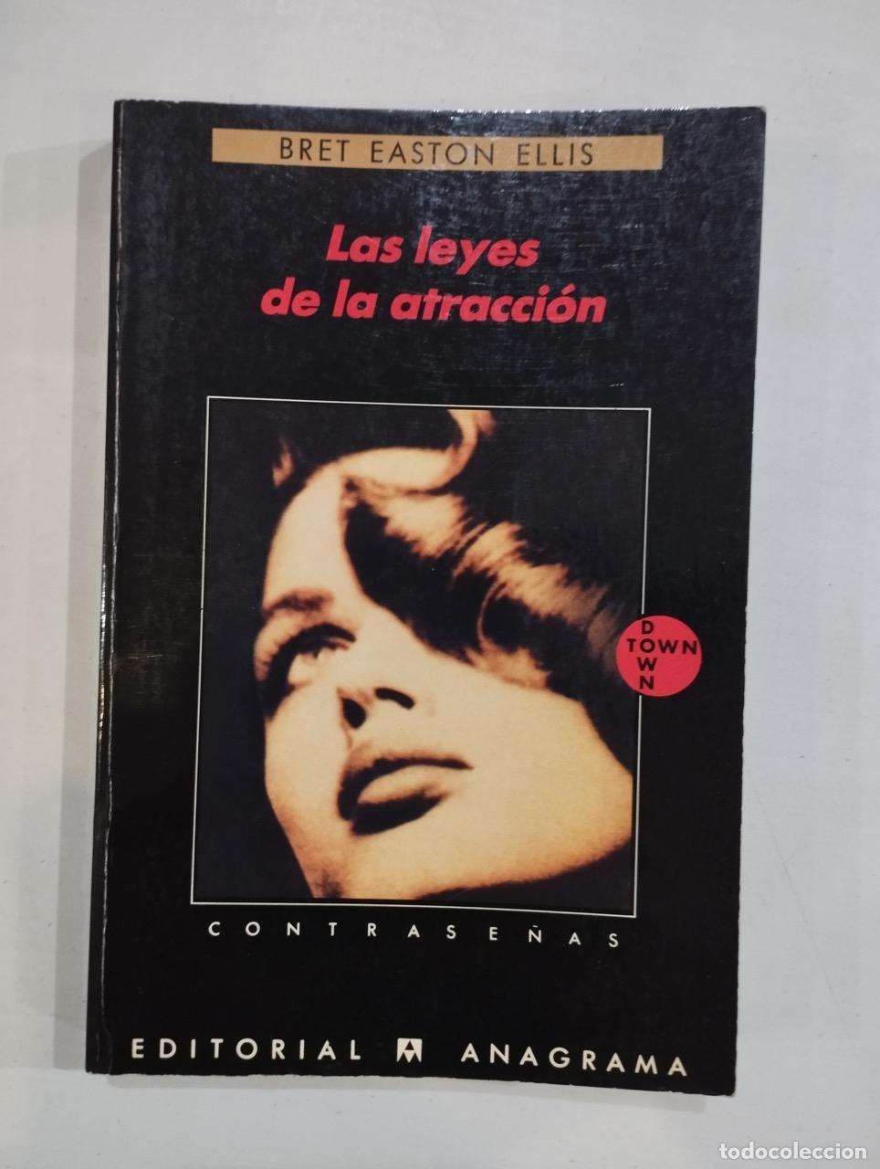 Libros: Bret Easton Ellis - Las leyes de la atracci&oacute;n - Foto 1