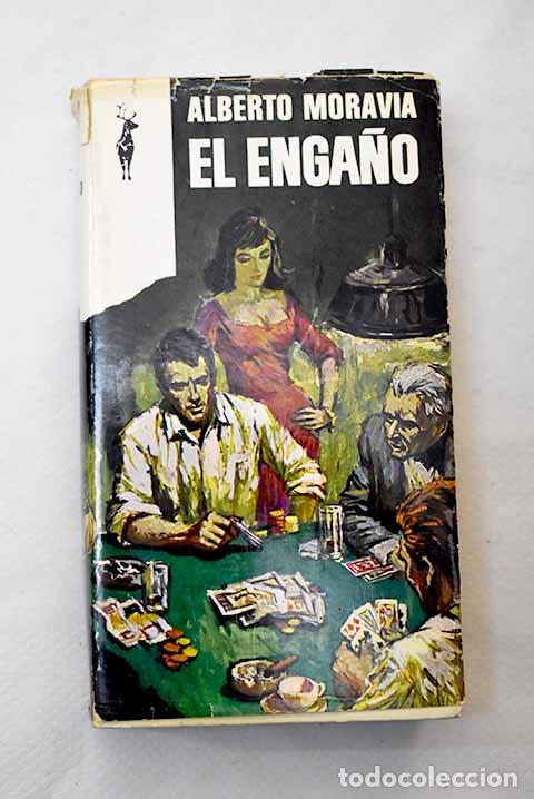 Libros: El enga&ntilde;o: Moravia, Alberto.- Moravia, Alberto - Foto 1