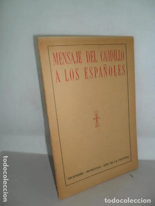 Libros: Mensaje del caudillo a los espa&ntilde;oles, Diciembre, 1939 - Foto 1
