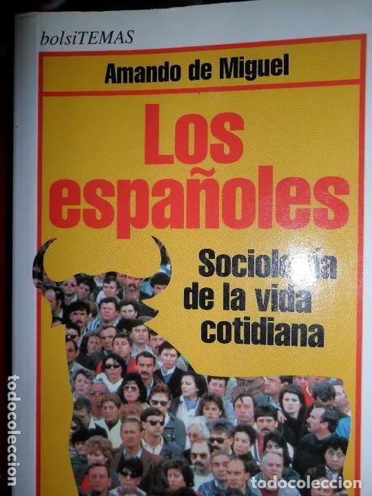 Libros: Los espa&ntilde;oles, Amando de Miguel, ed. Temas de Hoy - Foto 6