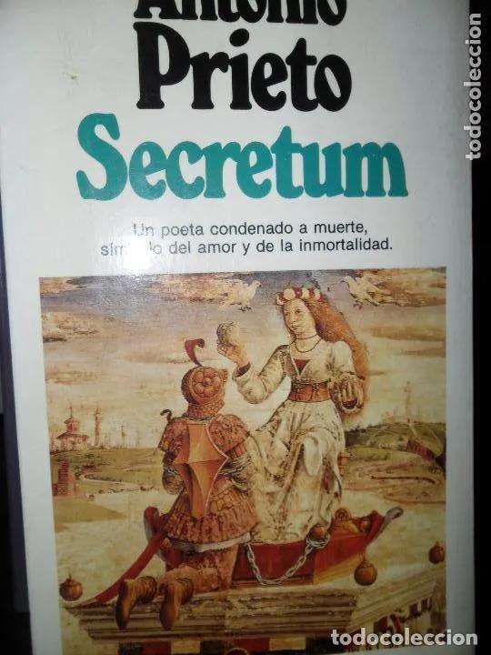 Libros: Secretum, Antonio Prieto, ed. Planeta - Antonio Prieto - Foto 4