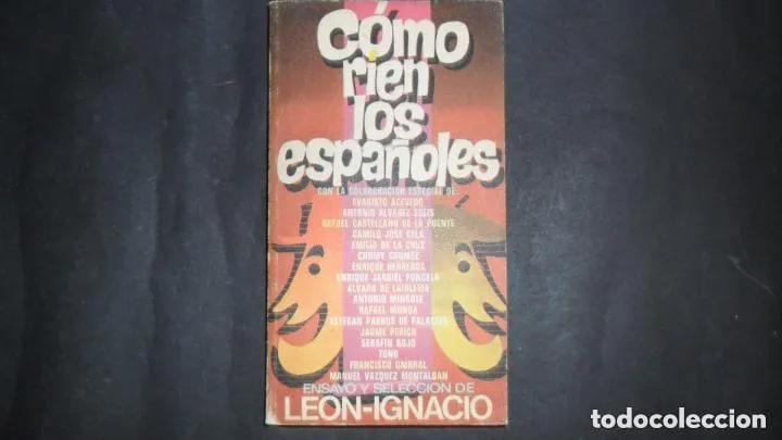 Libros: C&oacute;mo r&iacute;en los espa&ntilde;oles, Le&oacute;n-Ignacio, ed. P&J - Le&oacute;n-Ignacio - Foto 1