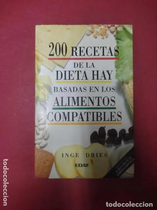 Libros: 200 recetas de la dieta Hay, Inge Dries, ed. EDAF - Inge Dries - Foto 1
