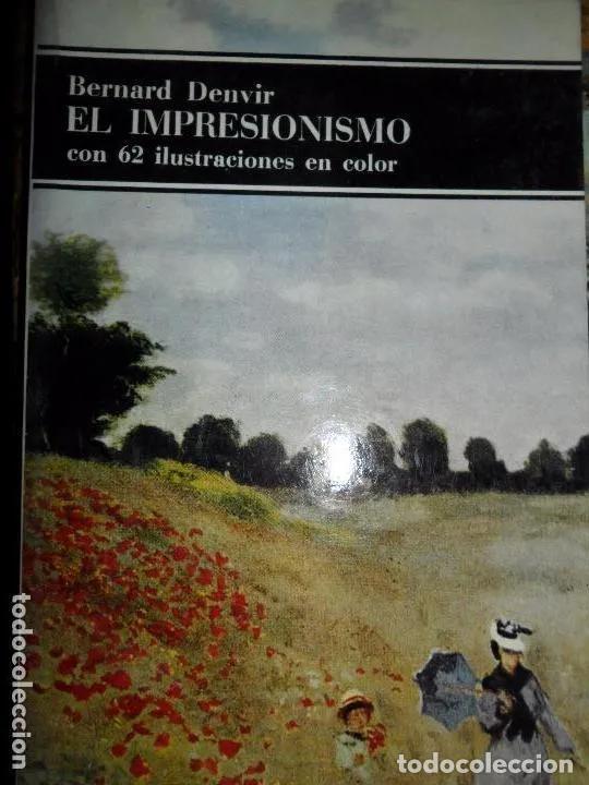 Libros: El impresionismo, Bernard Denvir, ed. Labor - Bernard Denvir - Foto 1