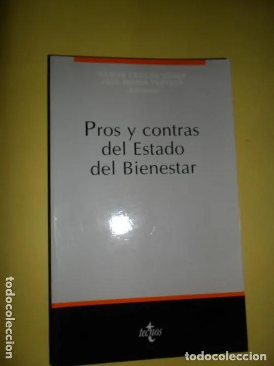 Libros: Pros y contras del Estado del Bienestar, ed. Tecnos - Foto 1