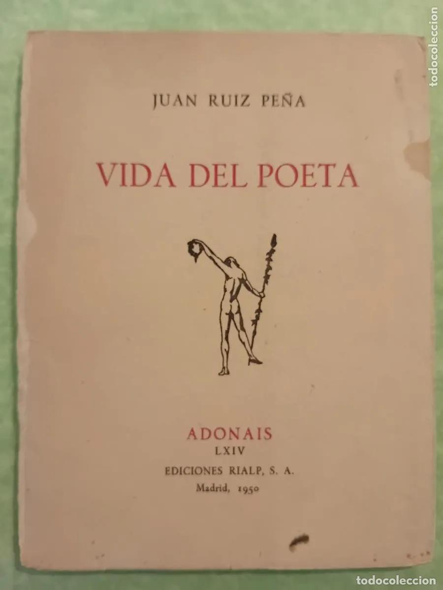 Libros: Vida del poeta - Juan Ruiz Pe&ntilde;a - Foto 1