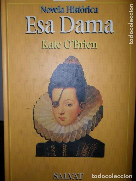 Libros: Esa dama, Kate O?Brien, ed. Salvat - Kate O?Brien - Foto 1
