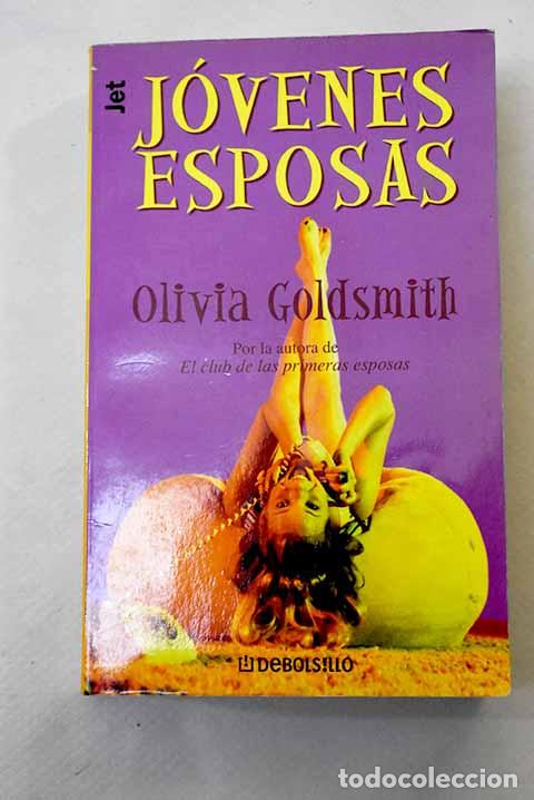Libros: J&oacute;venes esposas: Goldsmith, Olivia.- Goldsmith, Olivia - Foto 1