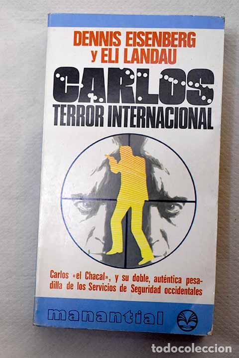 Libros: Carlos: terror internacional.- Eisenberg, Dennis - Foto 1