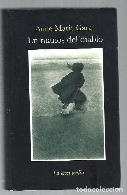 Libros: EN MANOS DEL DIABLO - GARAT, ANNE-MARIE - Foto 1