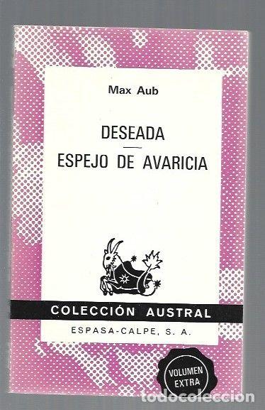 Libros: DESEADA / ESPEJO DE AVARICIA - AUB, MAX - Foto 1