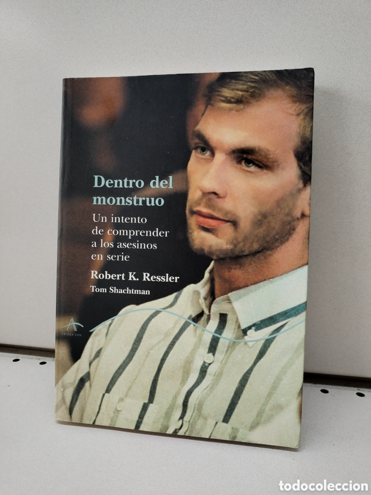 Libros: Dentro del monstruo - Ressler, Robert K. - Foto 1
